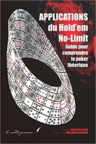 applications du holdem no limit guide pour comprendre le poker theorique 1